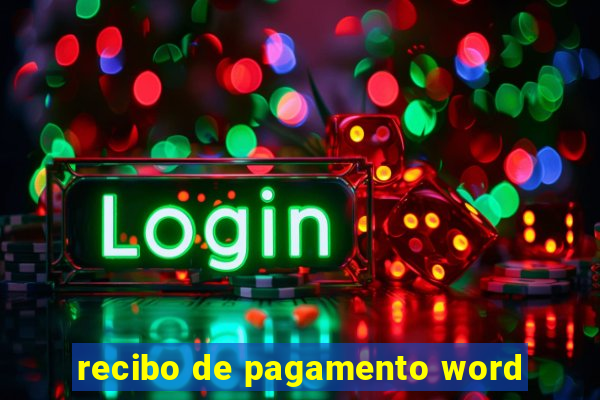 recibo de pagamento word